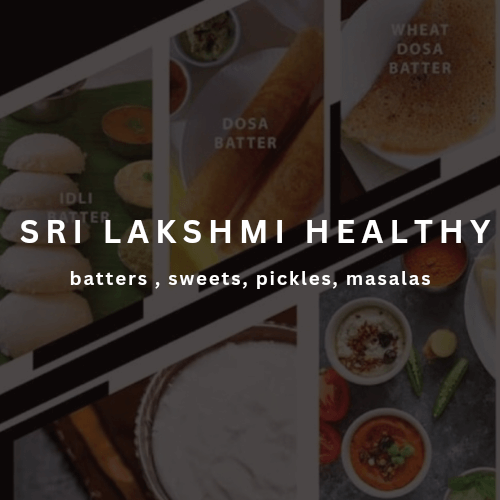 Sri Lakshmi Healthy Batters